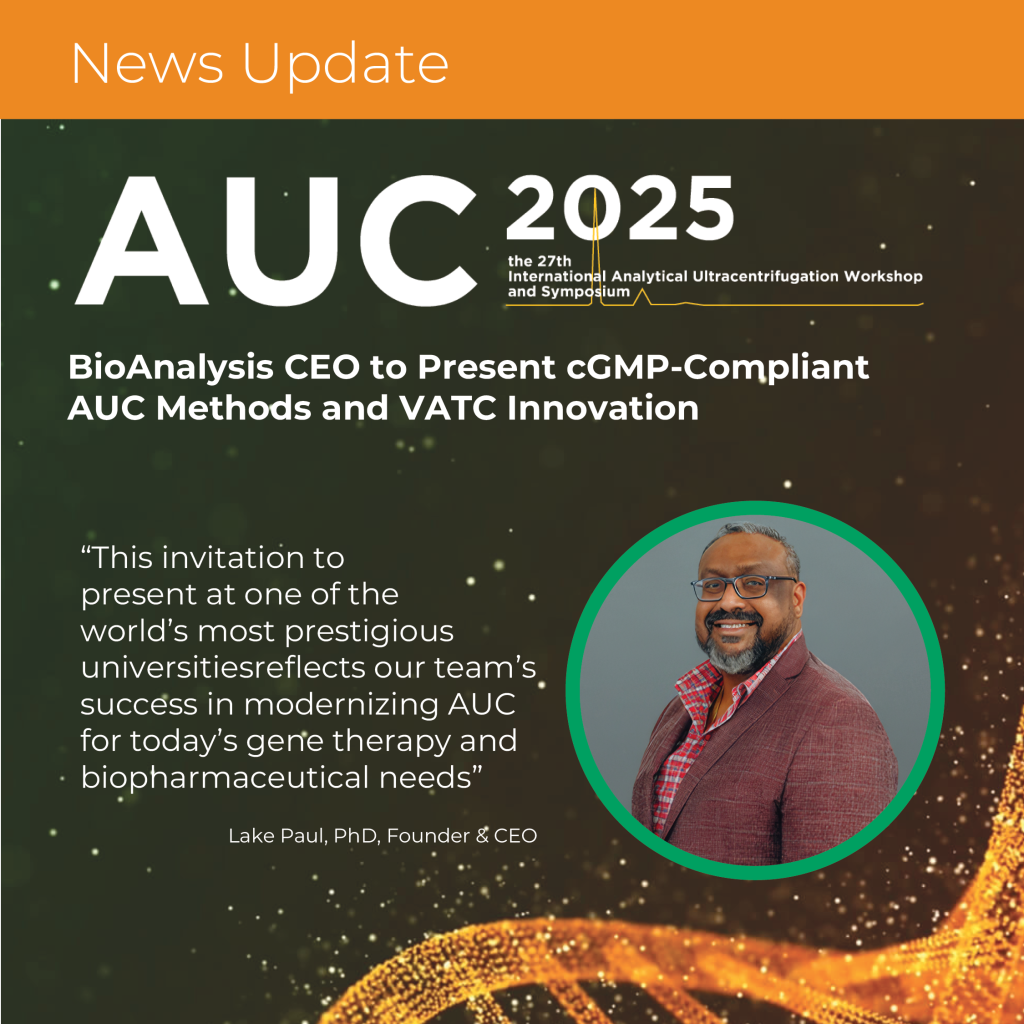 News update graphic featuring Lake Paul, PhD, Founder & CEO of BioAnalysis, wearing glasses and a burgundy suit jacket. Text announces his presentations on cGMP-compliant AUC methods and VATC innovation at AUC 2025, the 27th International Analytical Ultracentrifugation Workshop and Symposium. Orange and dark background with BioAnalysis logo.
